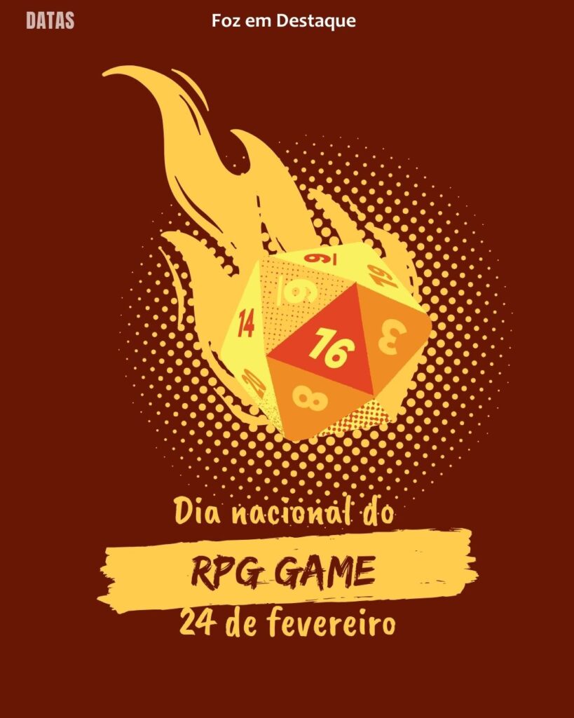 Promulgação da Primeira Constituição Republicana - Dia da Conquista do Voto Feminino no Brasil - Dia Nacional do RPG
Datas  24 de Fevereiro 2025 Foz em Destaque "Sua Vida mais divertida"