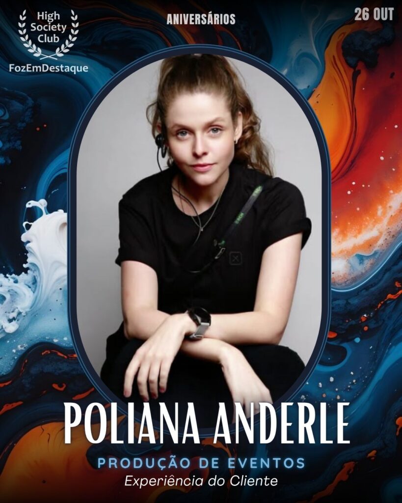Poliana Anderle
Produção de Eventos 
