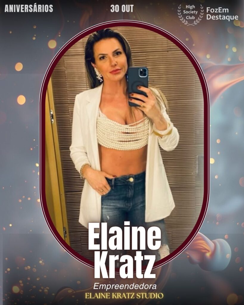 Elaine Kratz

Empreendedora visionária e referência em Foz do Iguaçu, Elaine Kratz é a mente criativa por trás do Elaine Kratz Studio, um espaço de beleza e transformação que dita tendências na cidade. Ela celebra o aniversário com a energia e a garra que a tornam um pilar no setor de estética e bem-estar.
Aniversários FozEmDestaque HighSocietyClub 30/10/2025