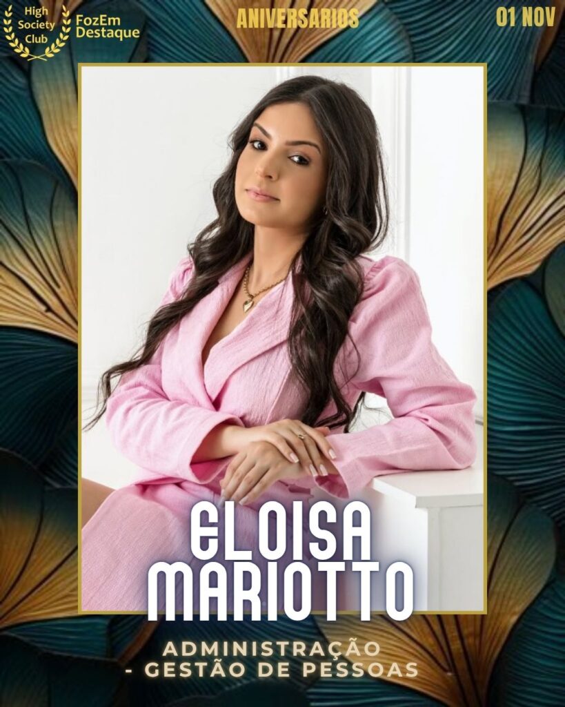 Aniversários FozEmDestaque HighSocietyClub
