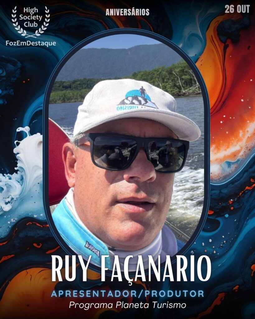 Ruy Façanario
Apresentador/Produtor 
Aniversários HighSocietyClub 26/10/2025
