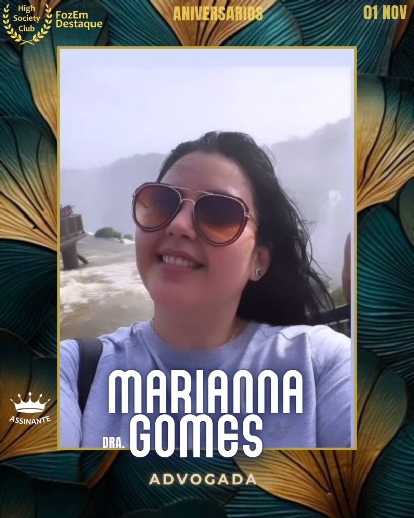 Aniversários FozEmDestaque HighSocietyClub