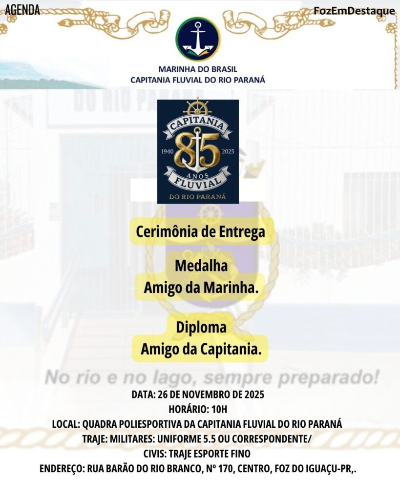 Capitão dos Portos do Rio Paraná, Capitão de Fragata Uanderson Simonin Lauriano da Silva, que entregará as honrarias de Amigo da Marinha e Amigo da Capitania.