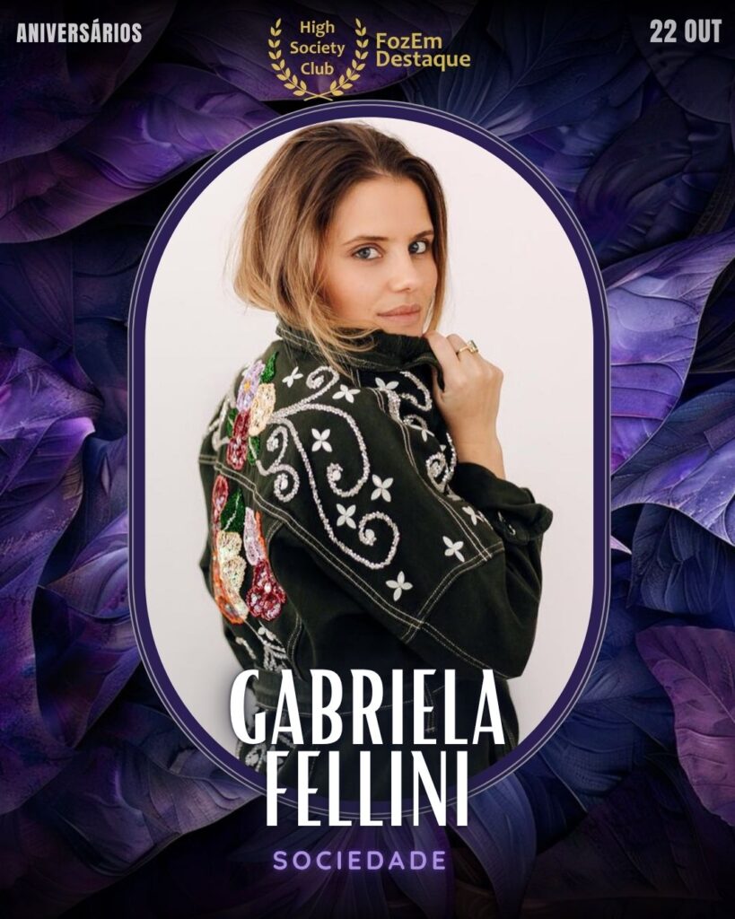 
Gabriela Fellini	
sociedade
