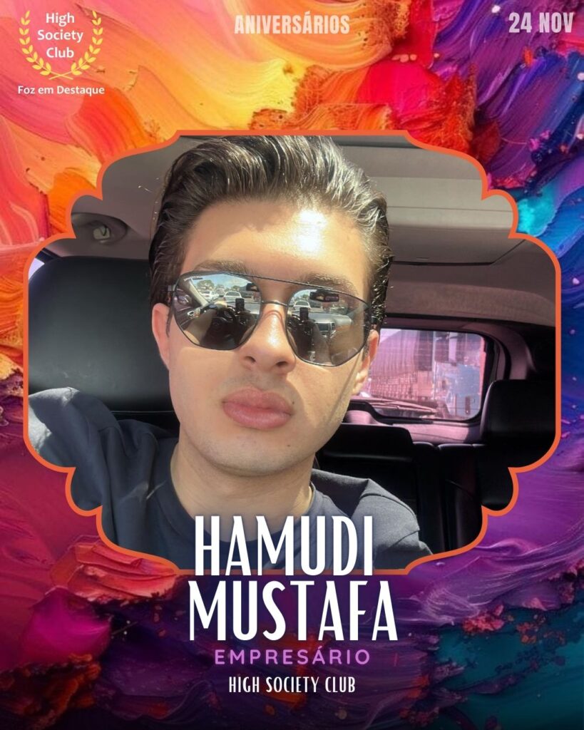 Hamudi Mustafa
Empresário
HIGH SOCIETY CLUB
