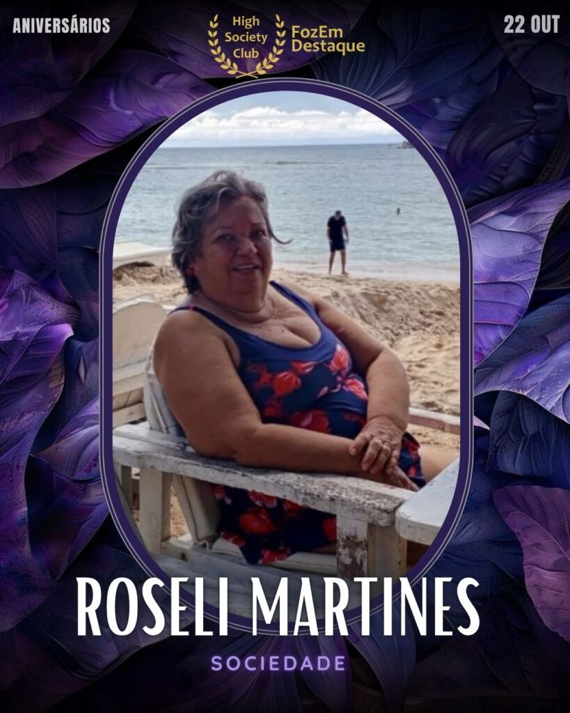 Roseli Martines
Sociedade	
