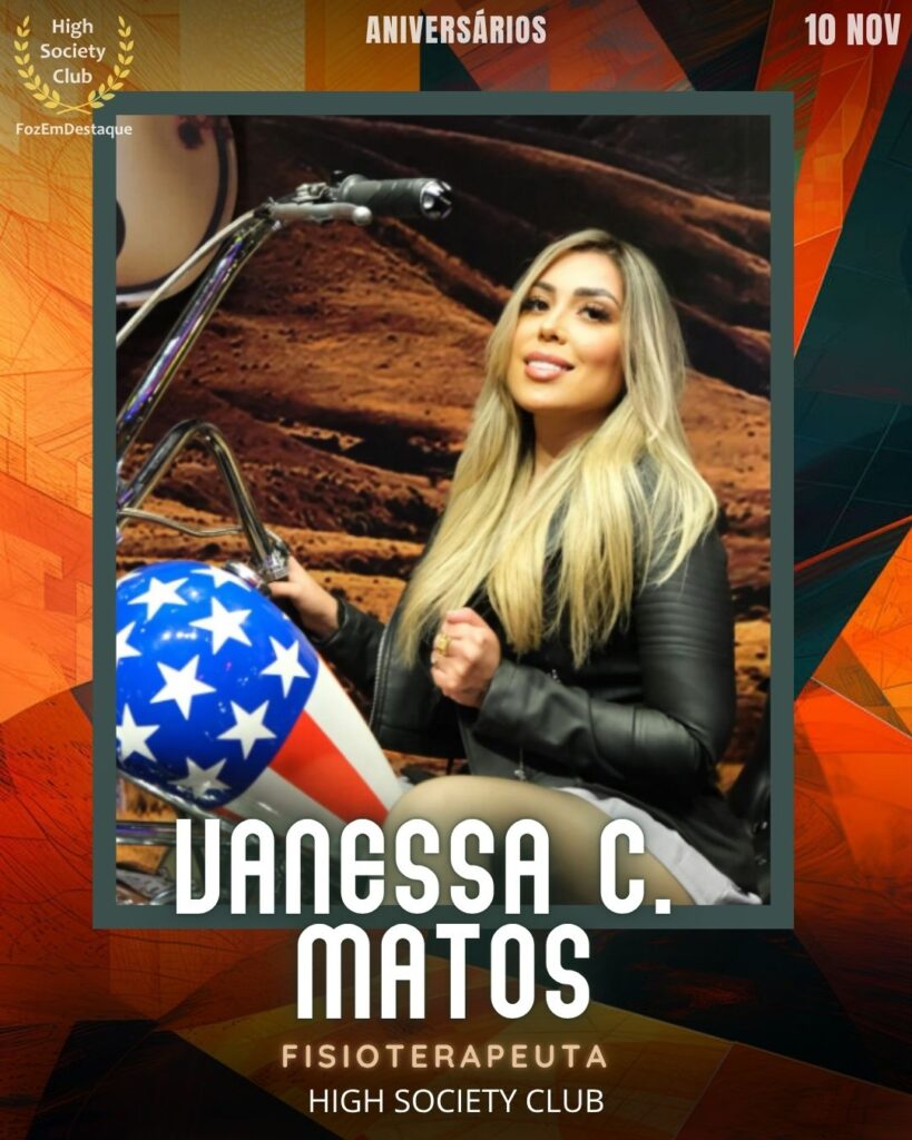 Aniversários FozEmDestaque HighSocietyClub 10/11/2025