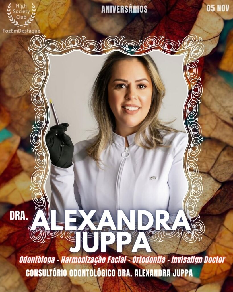 Alexandra Juppa Barbosa (Dra.)
Odontóloga - Harmonização Facial - Ortodontia - Invisalign Doctor
Consultório Odontológico Dra. Alexandra Juppa
ABO - Foz
