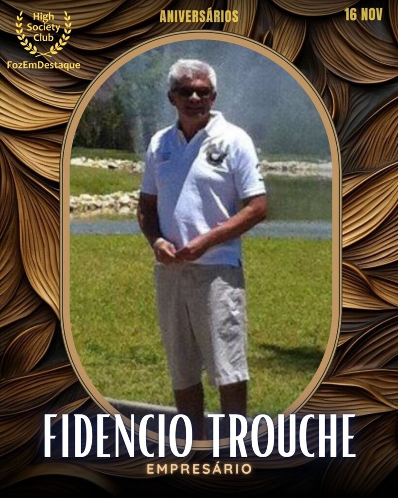 Fidencio Trouche
Empresário
