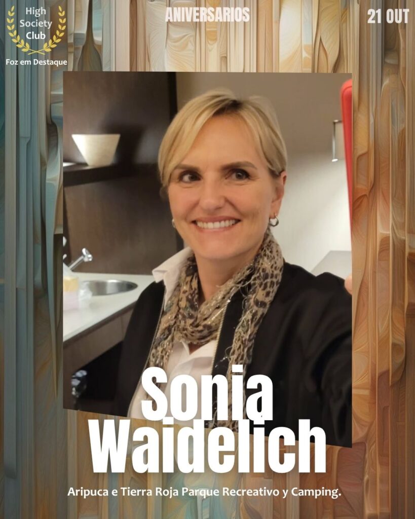 Sonia Waidelich
Aripuca e Tierra Roja Parque Recreativo y Camping.
Aniversários FozEmDestaque HighSocietyClub 21/11