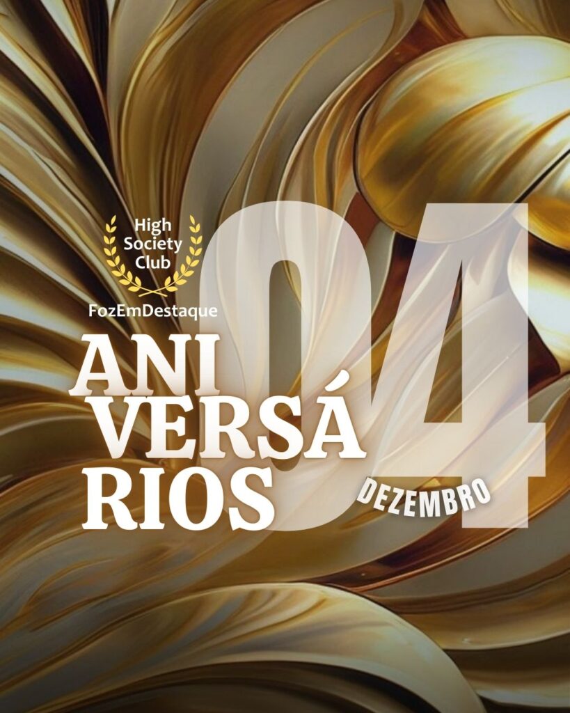 Aniversários Foz Destaque 04/12