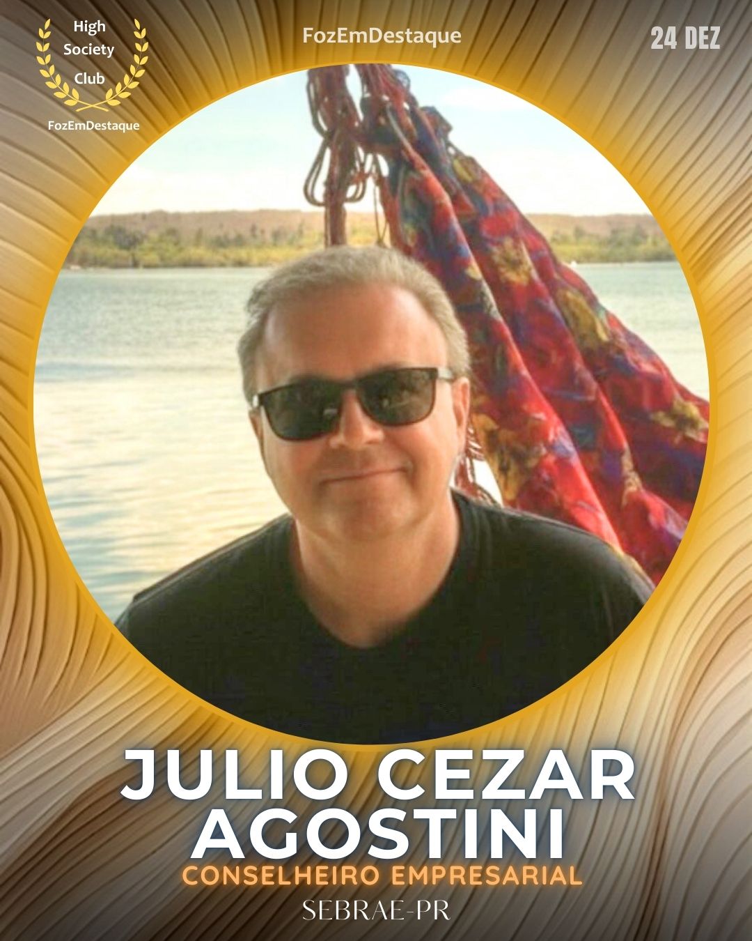 Julio Cezar Agostini
Conselheiro Empresarial	SEBRAE-PR
