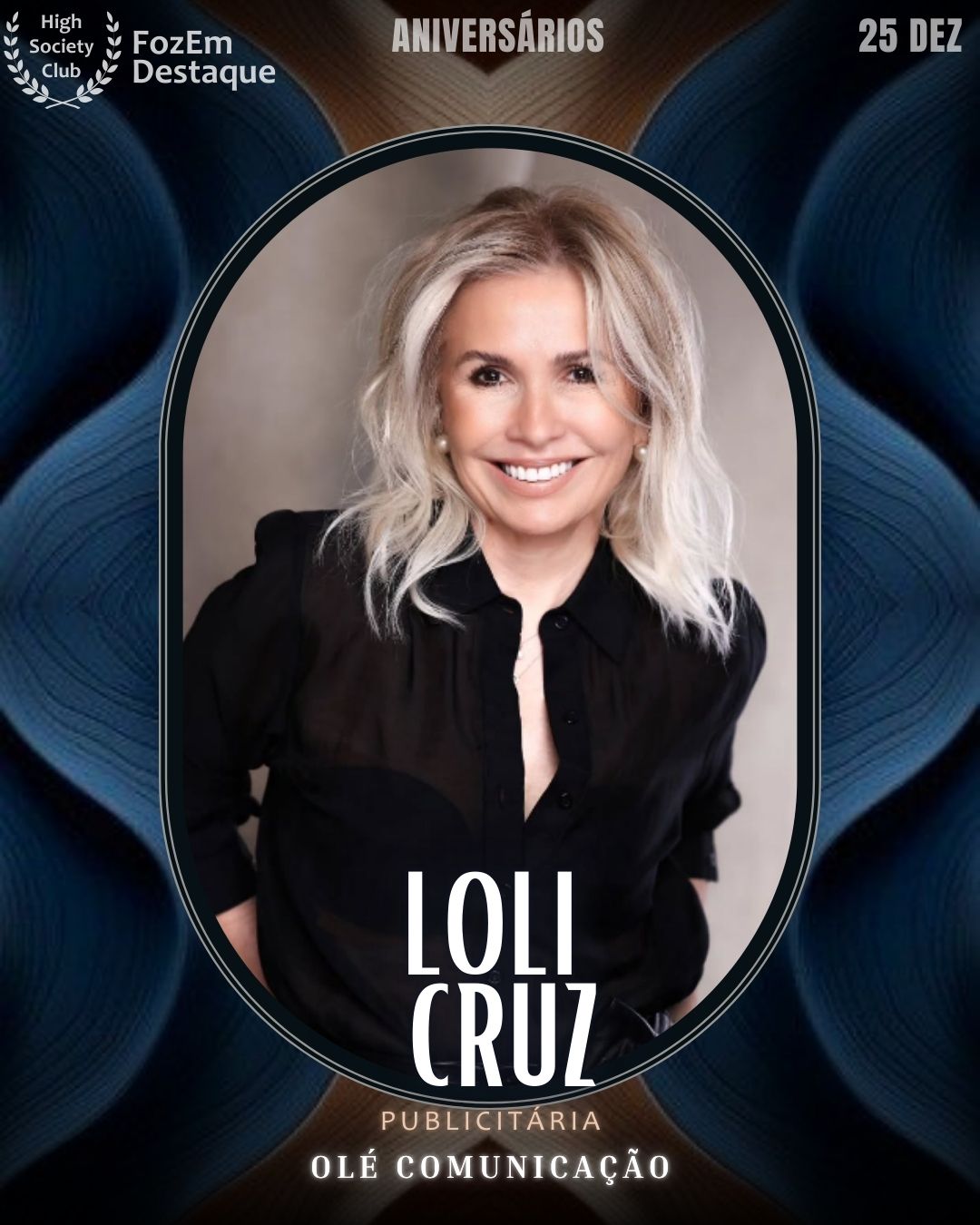 Aniversários FozEmDestaque HighSocietyClub 25/12/2025