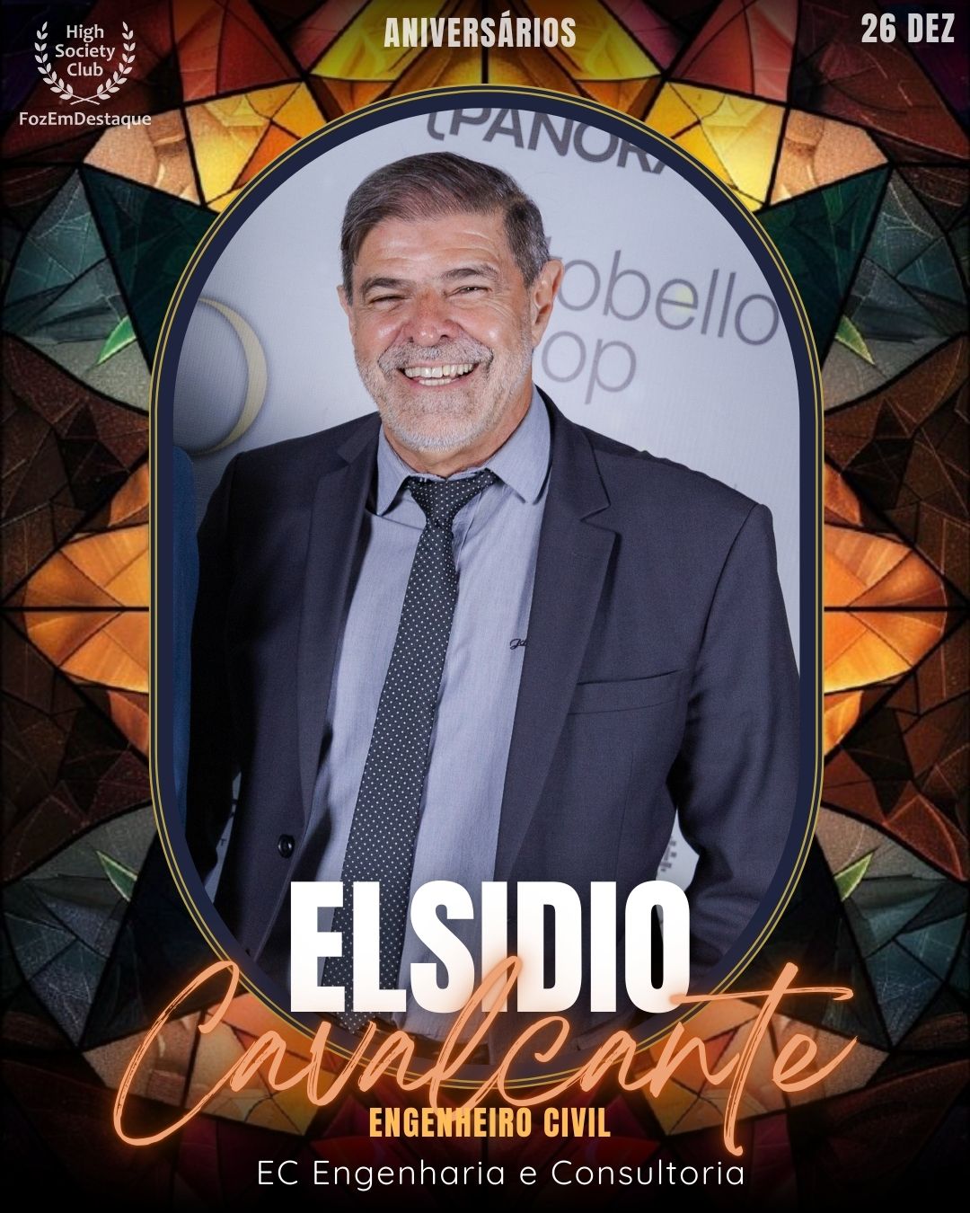 Elsidio Cavalcante
Engenheiro Civil	 EC Engenharia e Consultoria
Aniversários FozEmDestaque HighSocietyClub 26/12/2025