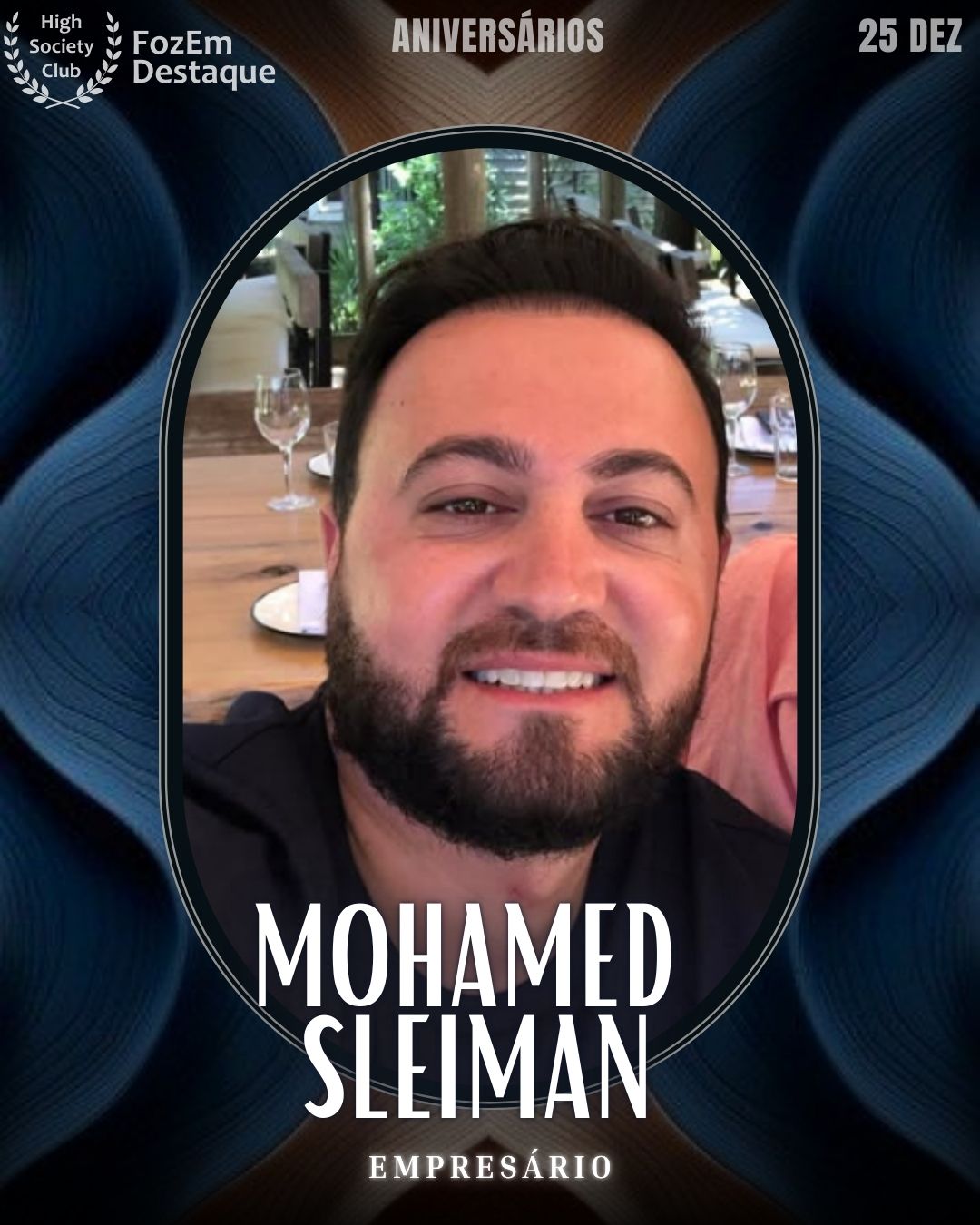 Aniversários FozEmDestaque HighSocietyClub 25/12/2025