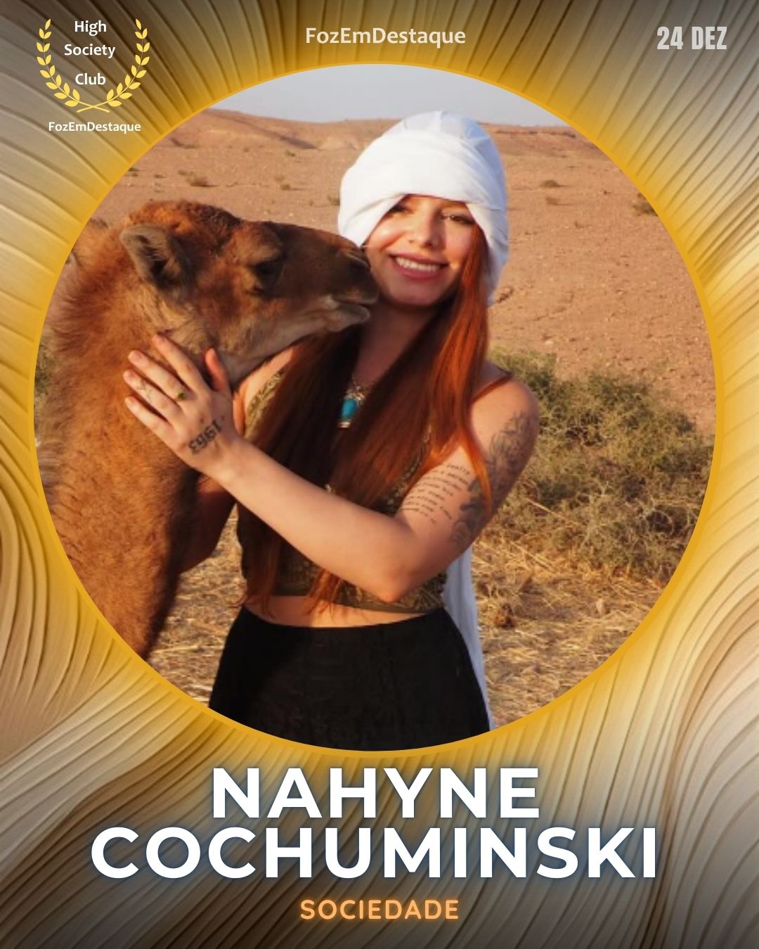 Nahyne Cochuminski
Sociedade
Aniversários FozEmDestaque HighSocietyClub 24/12/2025