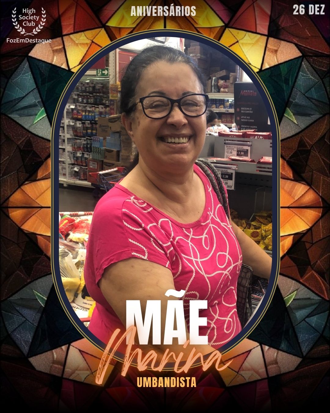 Mãe Marina
Umbandista
Aniversários FozEmDestaque HighSocietyClub 26/12/2025