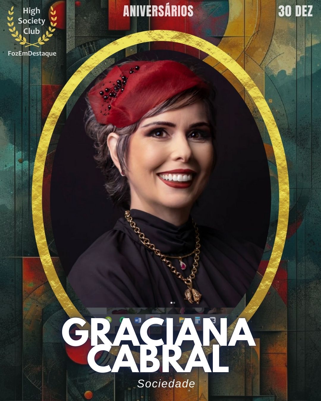 Graciana Cabral
Aniversários FozEmDestaque HighSocietyClub 30/12/2025