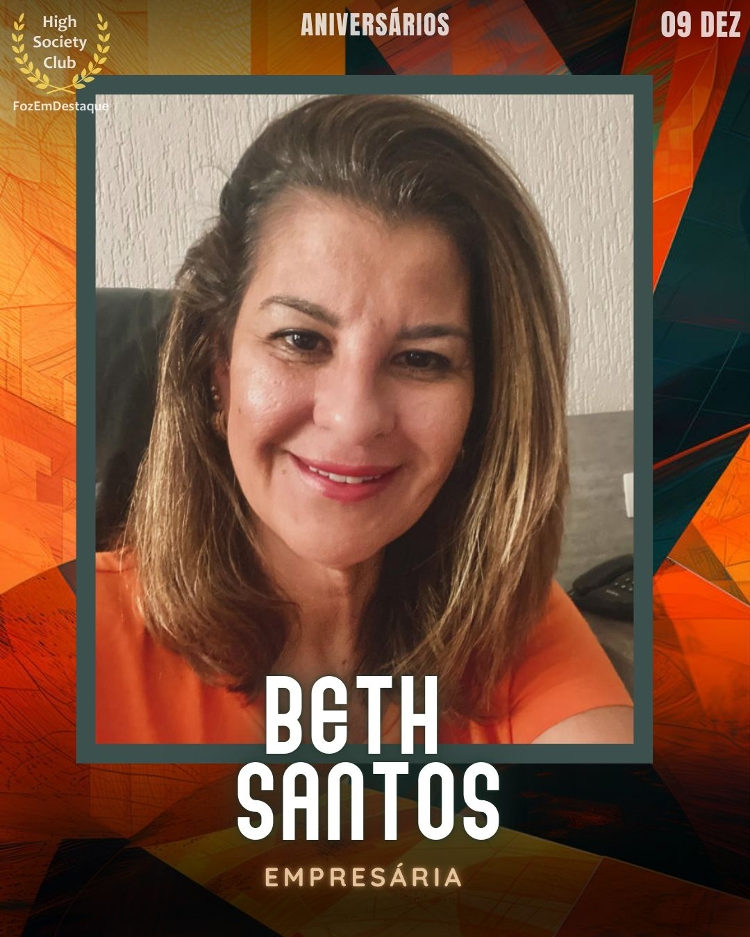 Beth Santos
Empresária	