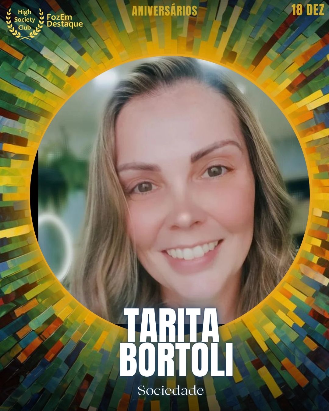 Tarita Bortoli
Sociedade