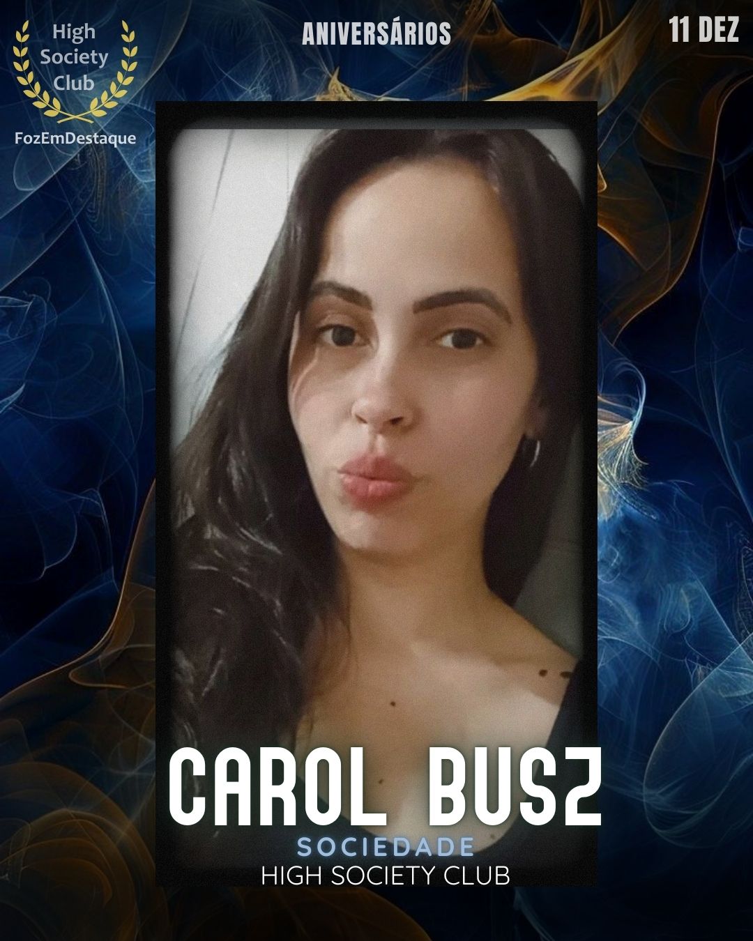Carol Busz
Sociedade
