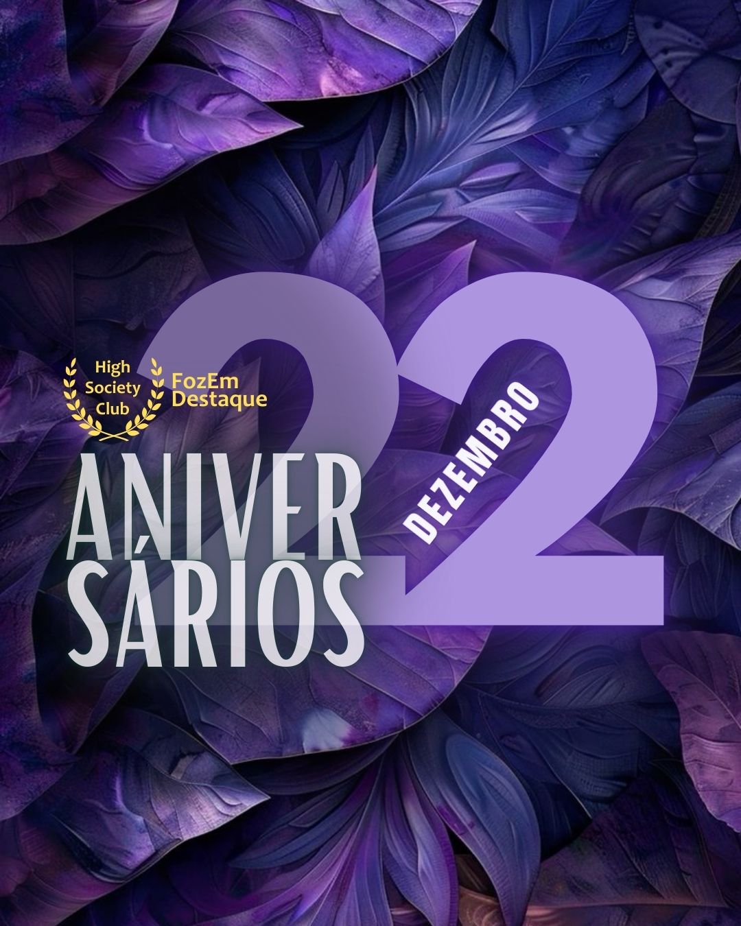 Aniversários Foz High Society