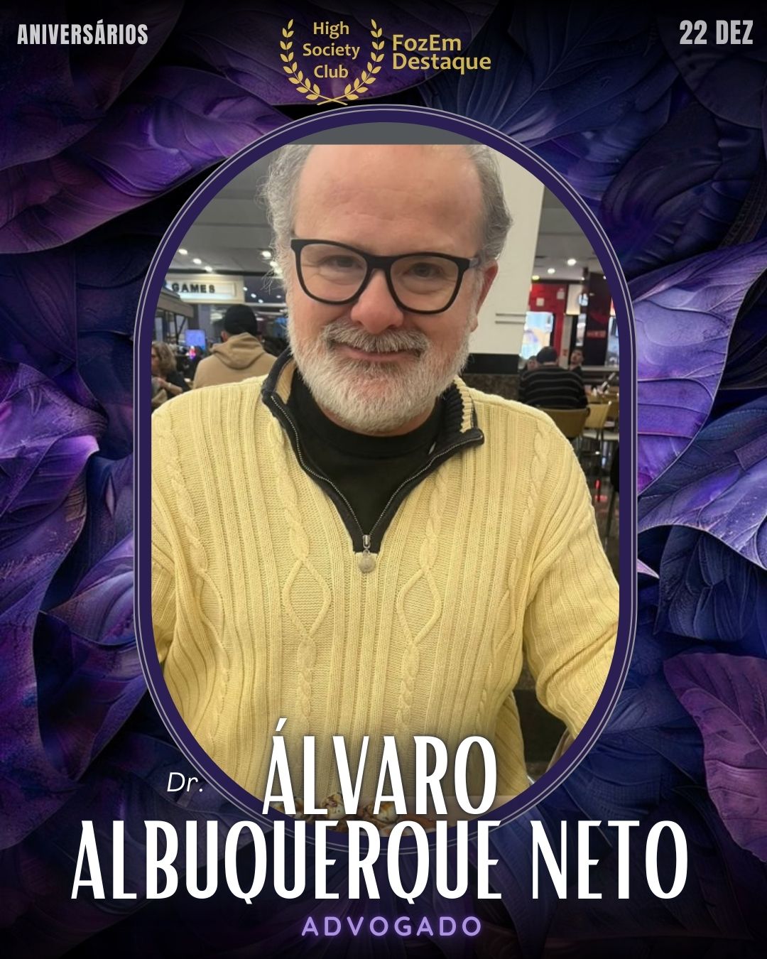 Aniversários Foz High Society