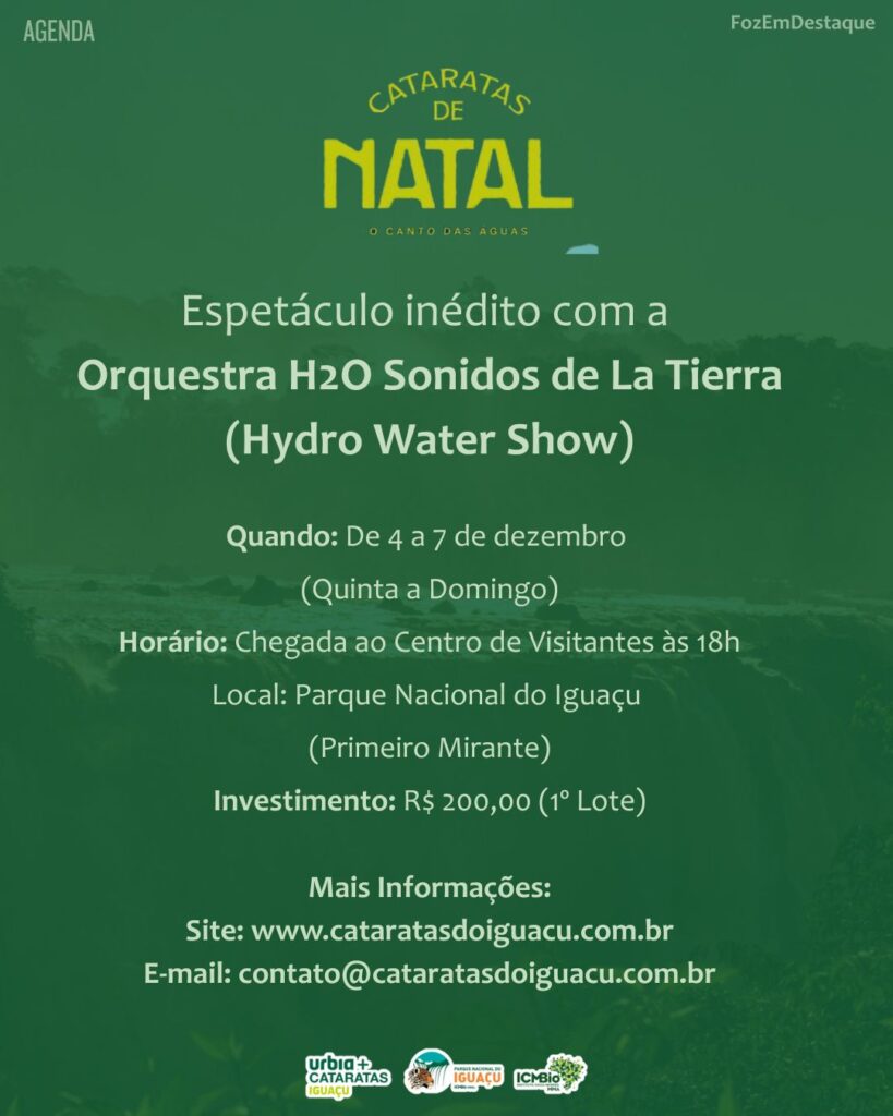 Natal Cataratas do Iguaçu: Assista ao espetáculo "O Canto das Águas" com orquestra que usa água como instrumento. Ingressos limitados!
Natal Cataratas do Iguaçu