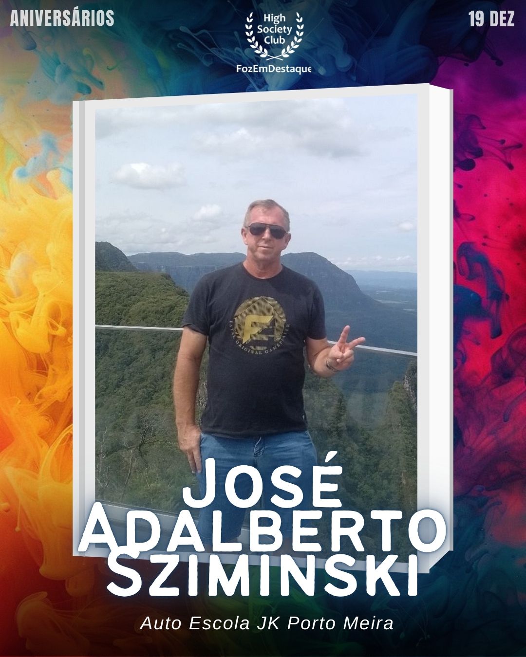 José Adalberto Sziminski
Auto Escola JK Porto Meira
