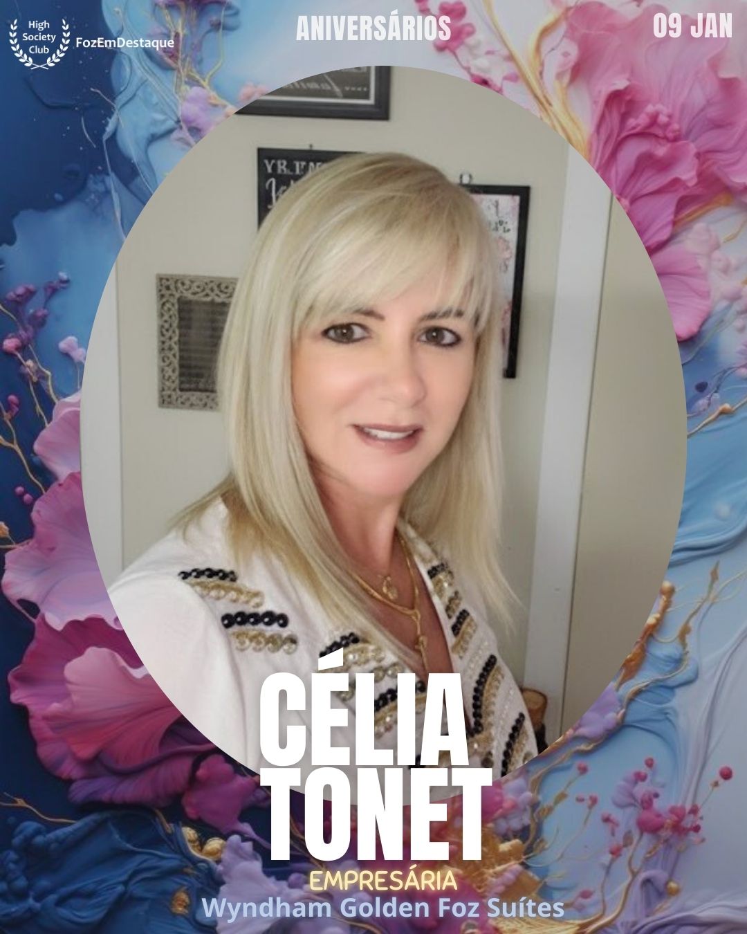 Célia Tonet
Empresária
Wyndham Golden Foz Suítes
