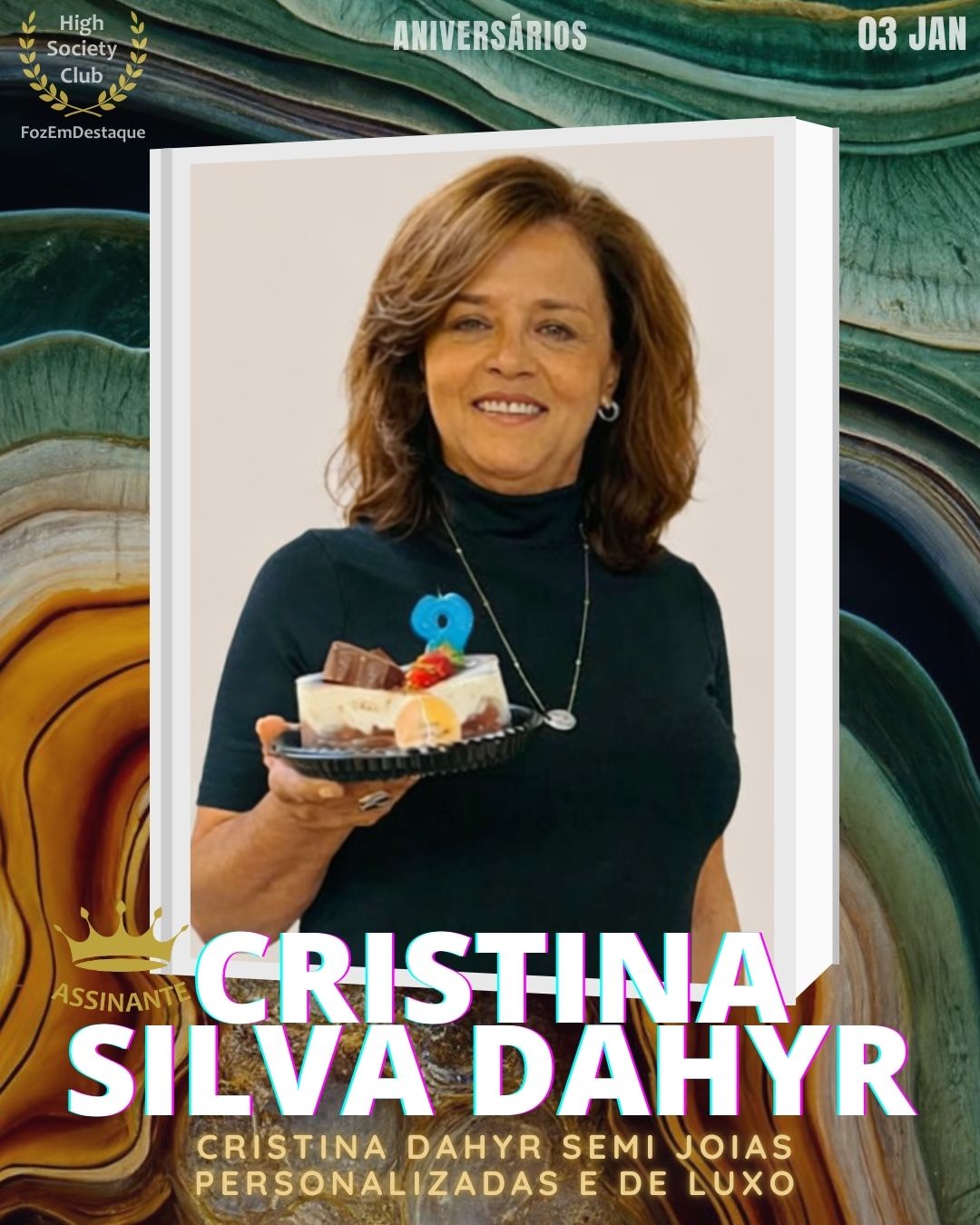 Cristina Silva Dahyr
Cristina Dahyr Semi Joias Personalizadas e de Luxo
HIGH SOCIETY CLUB