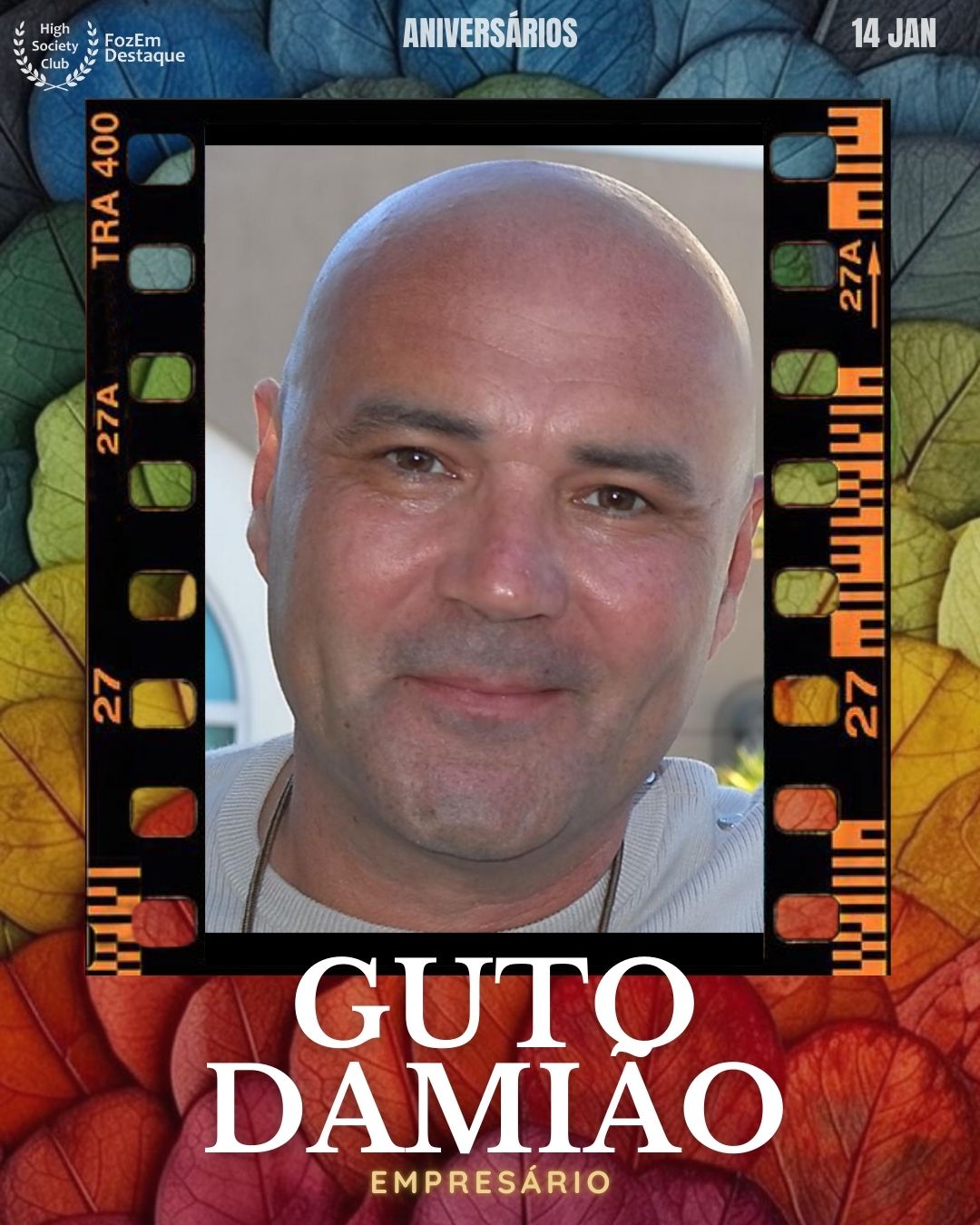 Guto Damião
Empresário
Aniversários HighSocietyClub FozEmDestaque 14/01/2026
