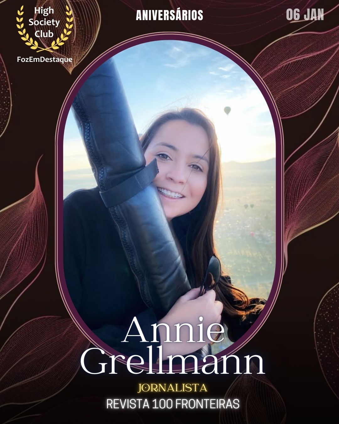 Annie Grellmann
Jornalista
Revista 100 Fronteiras	
