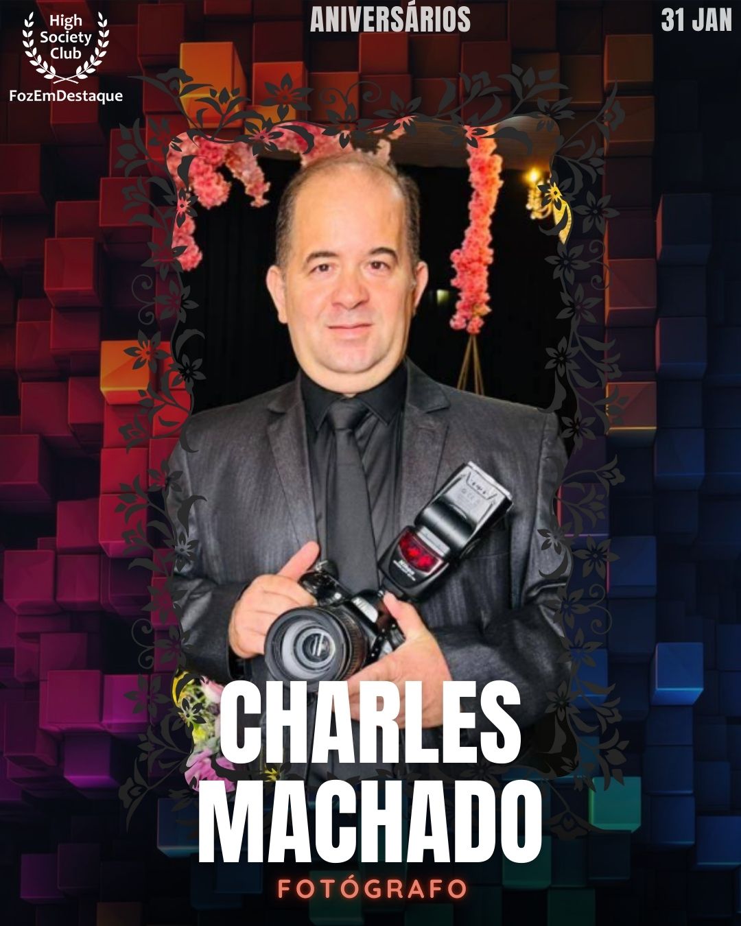Aniversários HighSocietyClub FozEmDestaque 31/01/2026