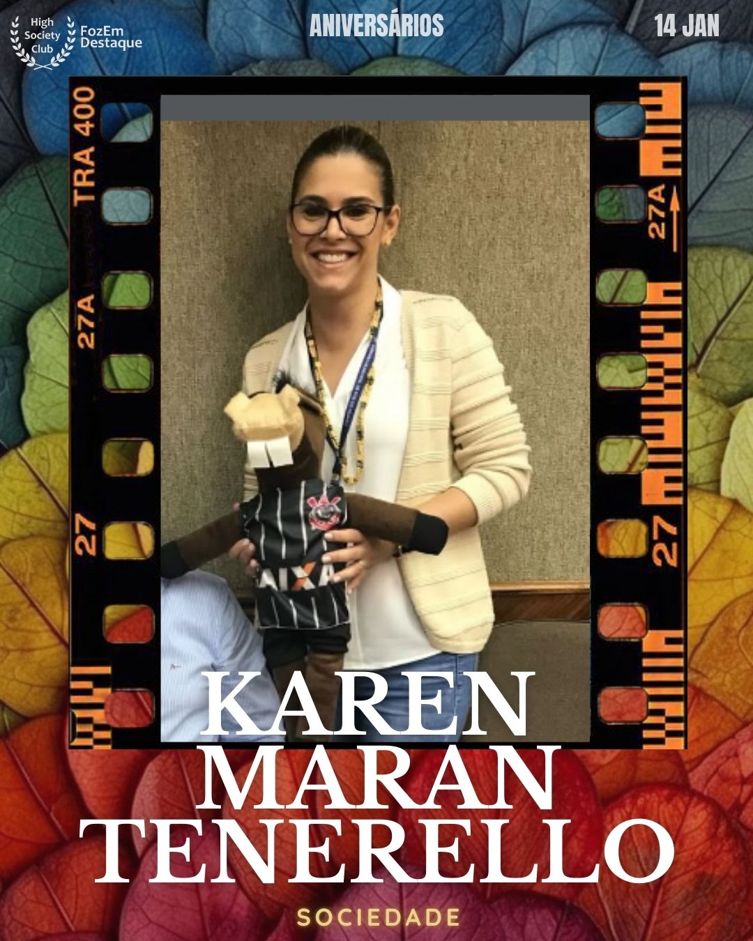 Karen Maran Tenerello
Sociedade