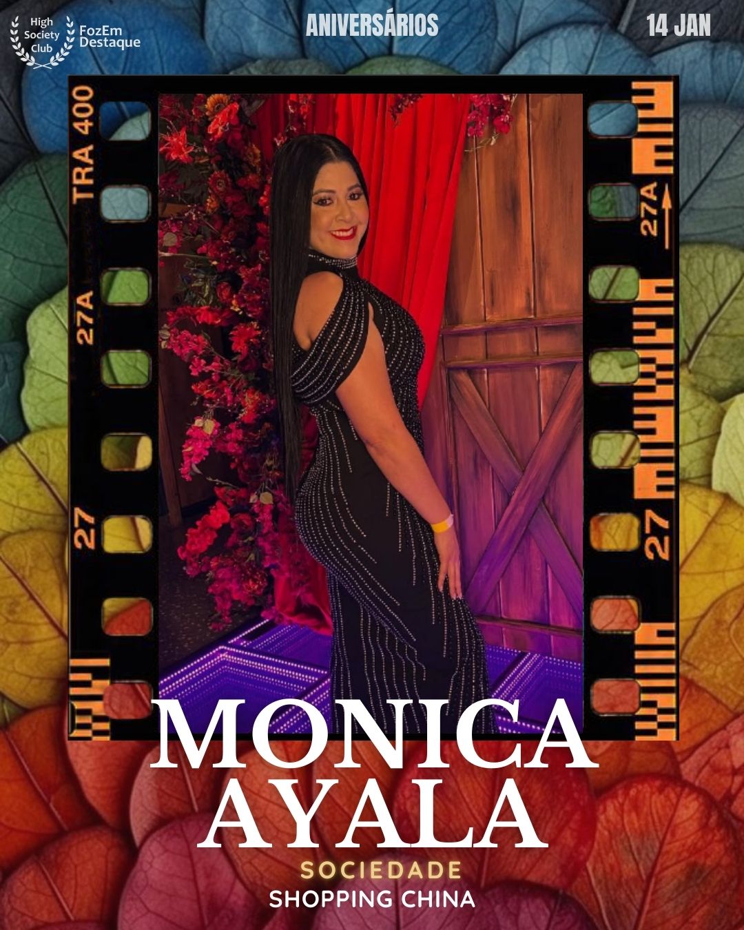 Monica Ayala
Sociedade
Shopping China

Aniversários HighSocietyClub FozEmDestaque 14/01/2026
