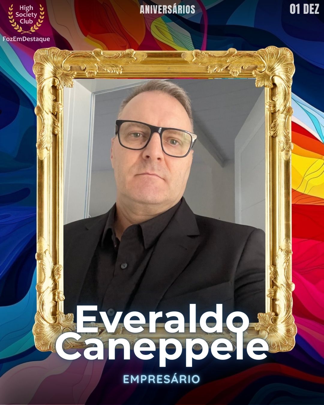 Everaldo Caneppele
Empresário