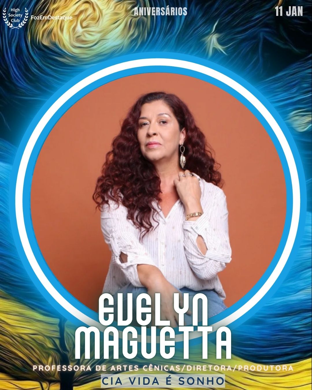 Evelyn Maguetta
Professora de Artes Cênicas/Diretora/Produtora	Cia Vida é Sonho
