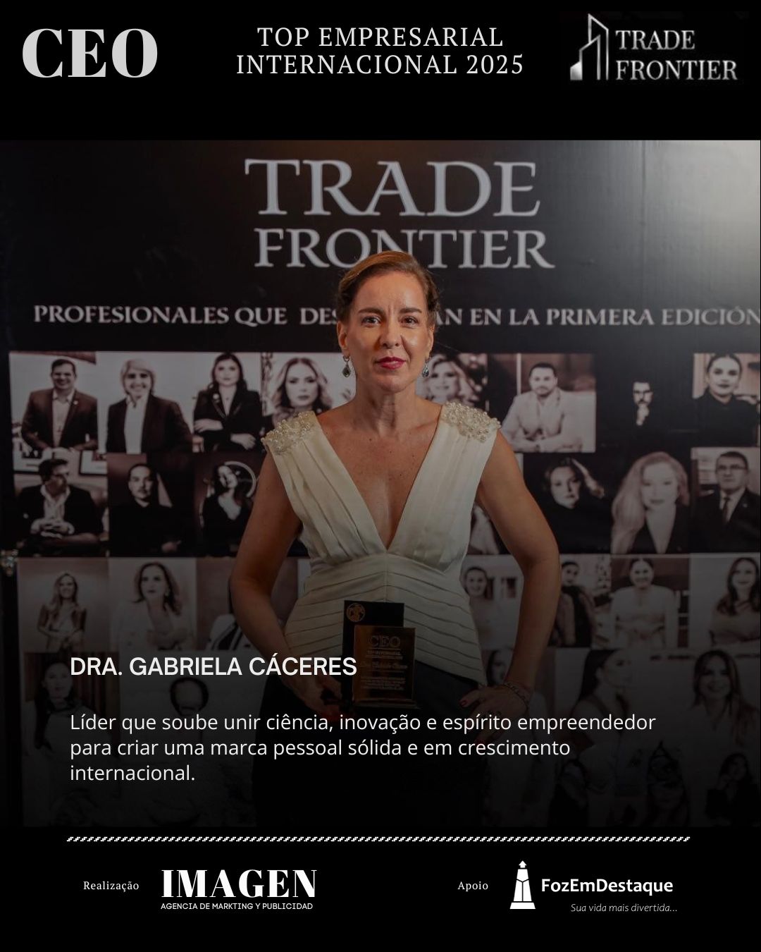 DRA. GABRIELA CÁCERES, Líder que soube unir ciência, inovação e espírito empreendedor