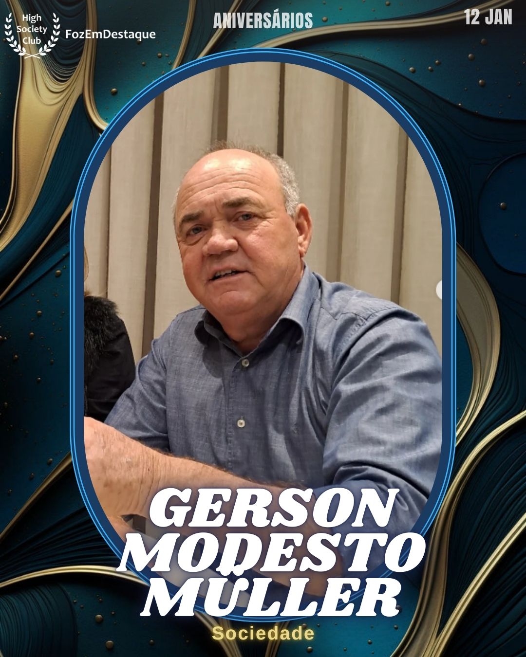 Gerson Modesto Müller
Sociedade
Aniversários HighSocietyClub FozEmDestaque 12/01/2026