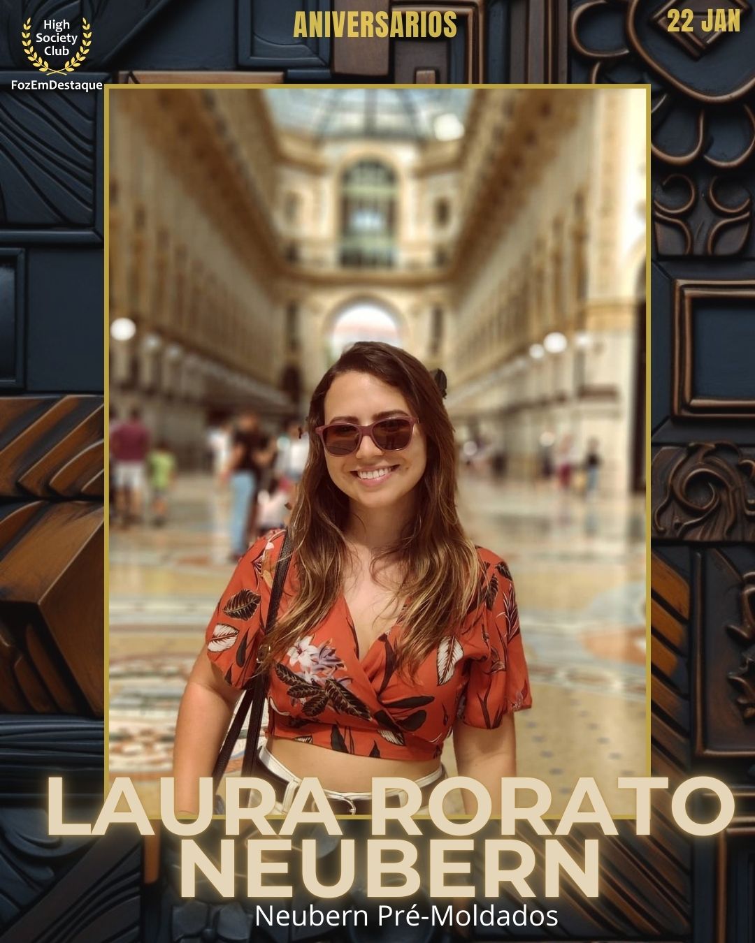 Laura Rorato Neubern
Neubern Pré-Moldados
Aniversários HighSocietyClub FozEmDestaque 22/01/2026