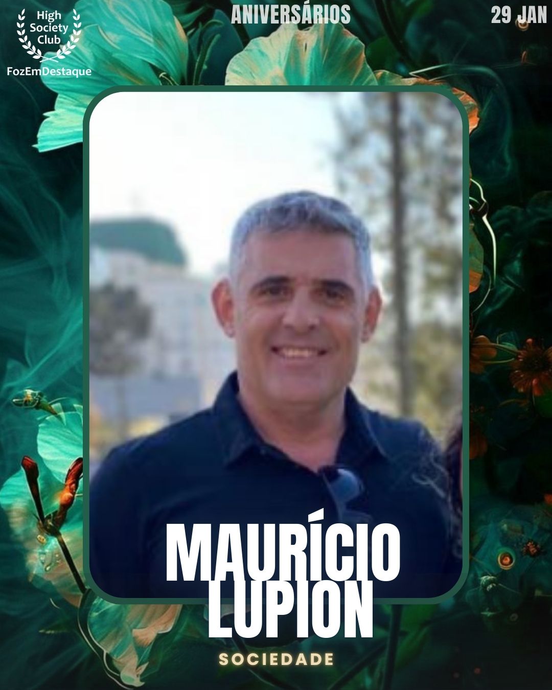 Maurício Lupion
Sociedade
Aniversários HighSocietyClub FozEmDestaque 29/01/2026
