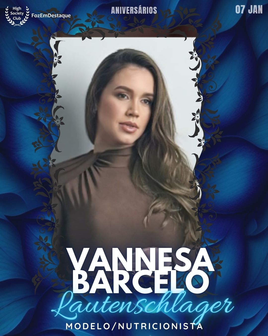 Aniversários HighSocietyClub FozEmDestaque 07/01/2026