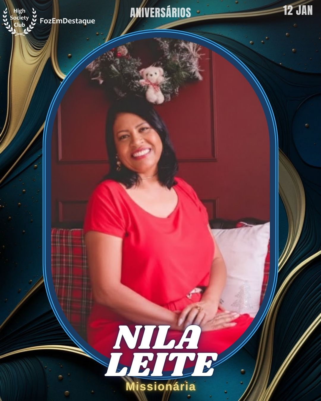 Nila Leite
Missionária
Aniversários HighSocietyClub FozEmDestaque 12/01/2026