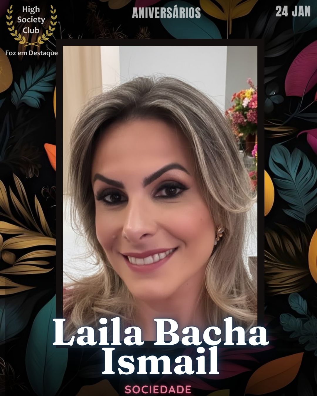 Laila Bacha Ismail
Sociedade
