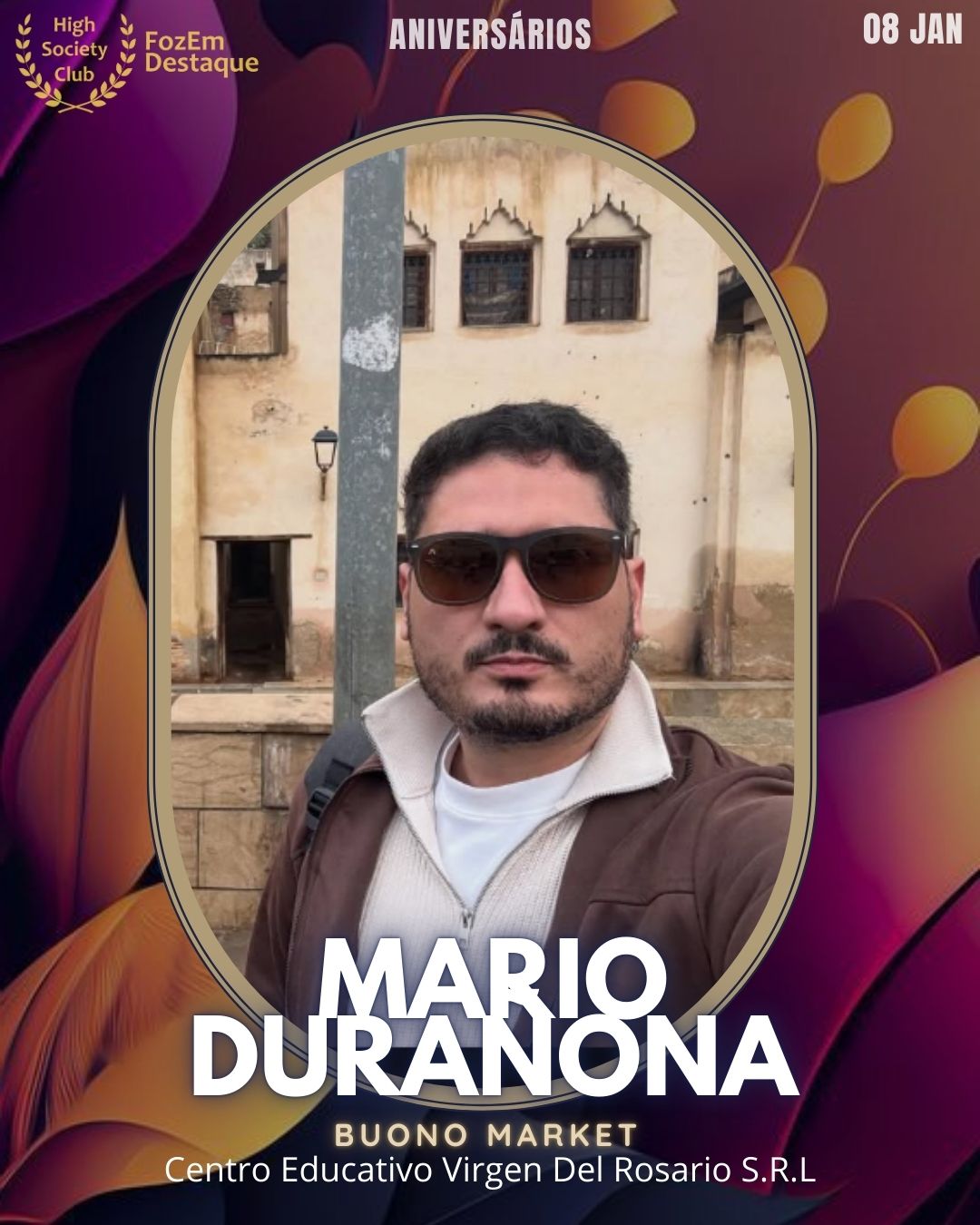 Mario Durañona
Buono Market / Centro Educativo Virgen Del Rosario S.R.L
Aniversários HighSocietyClub FozEmDestaque 08/01/2026