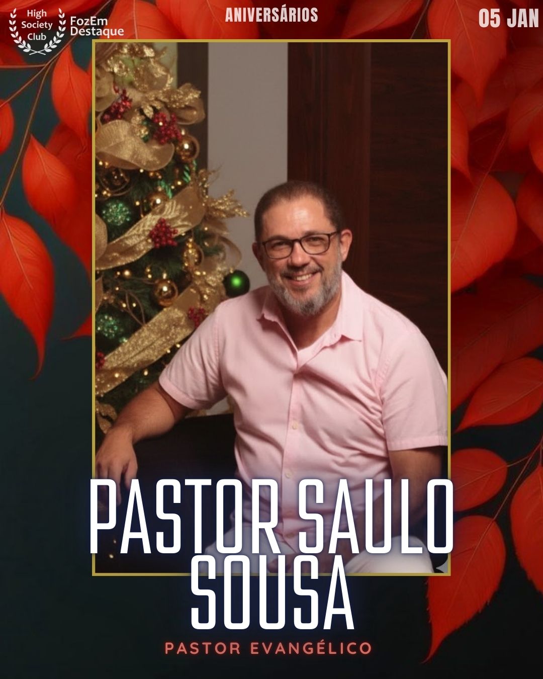 Aniversários HighSocietyClub FozEmDestaque 05/01/2026