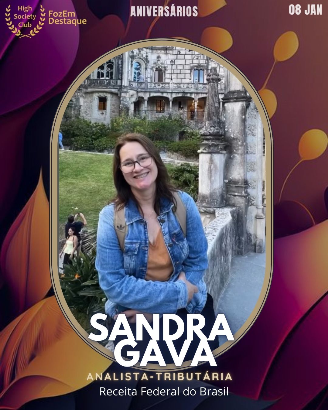 Sandra Gava
Analista-Tributária - Receita Federal do Brasil
Aniversários HighSocietyClub FozEmDestaque 08/01/2026