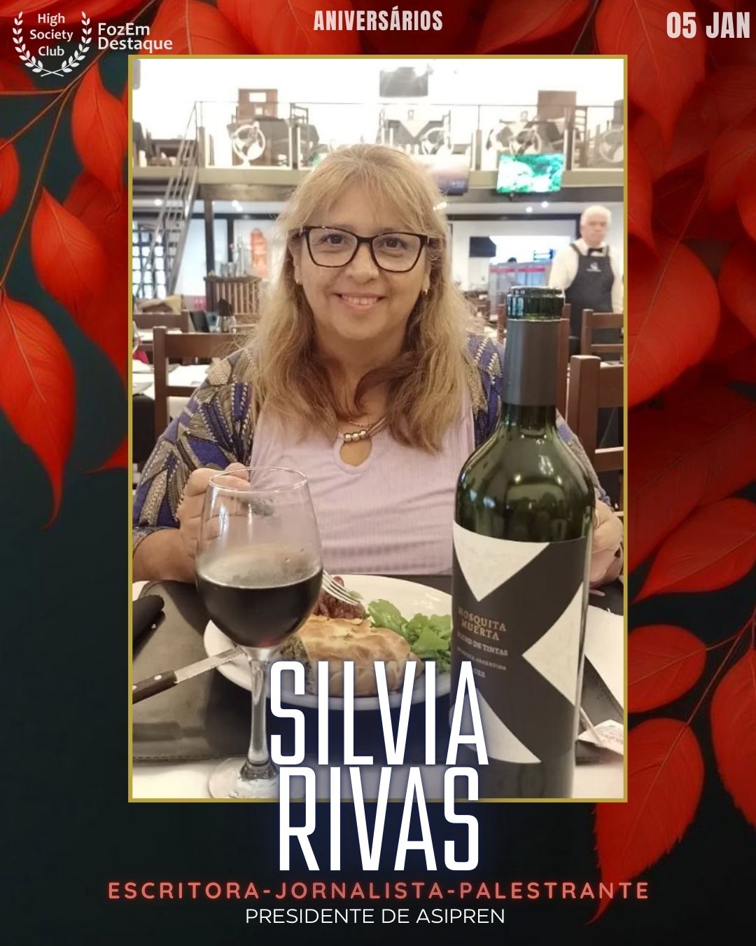 Silvia Rivas
Escritora-Jornalista-Palestrante
Presidente de ASIPREN
