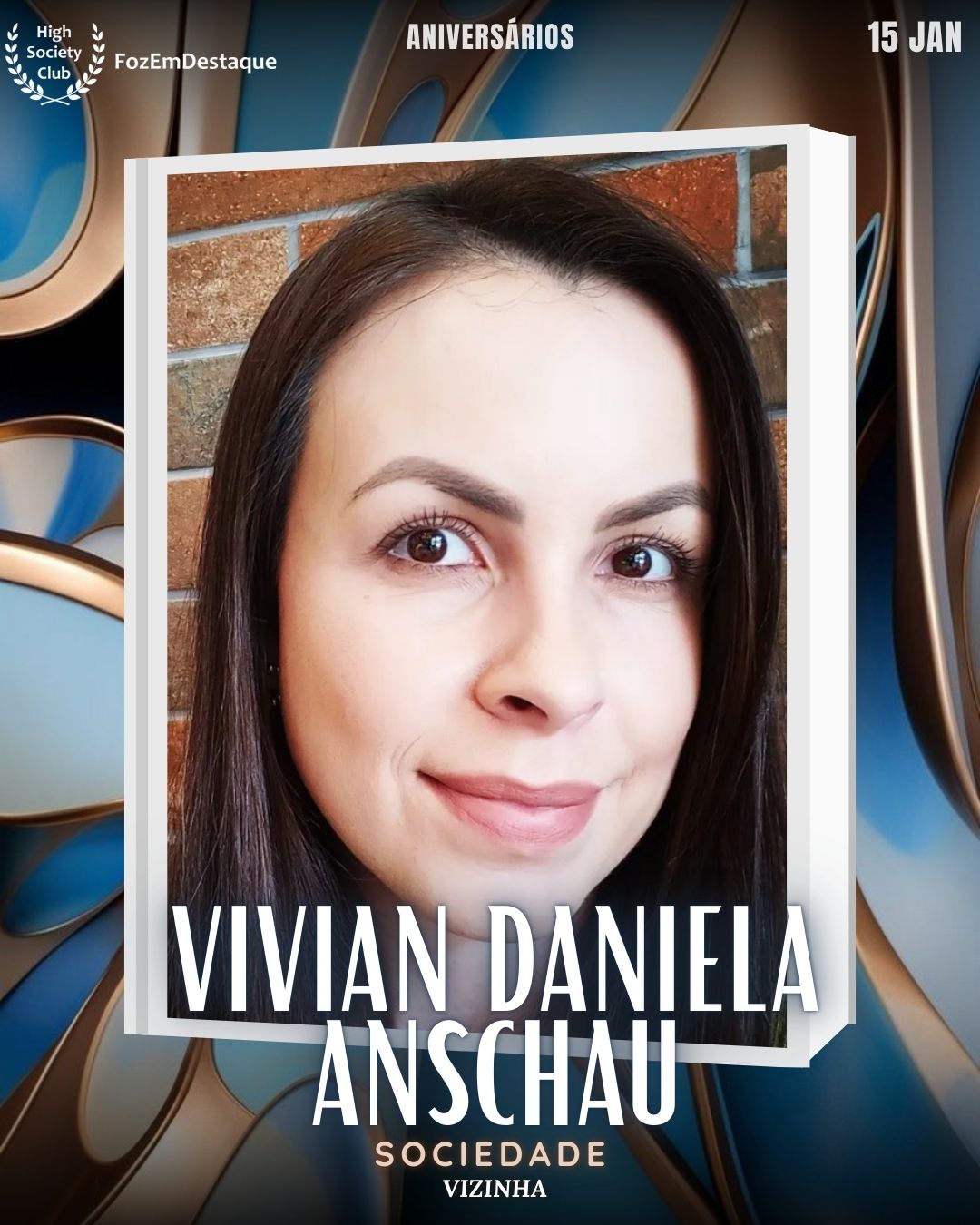 Aniversários HighSocietyClub FozEmDestaque 15/01/2026